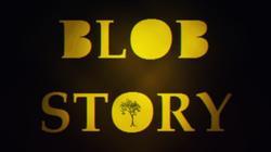 Blob Story