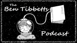 The Ben Tibbetts Podcast