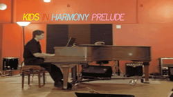 Kids In Harmony Prelude